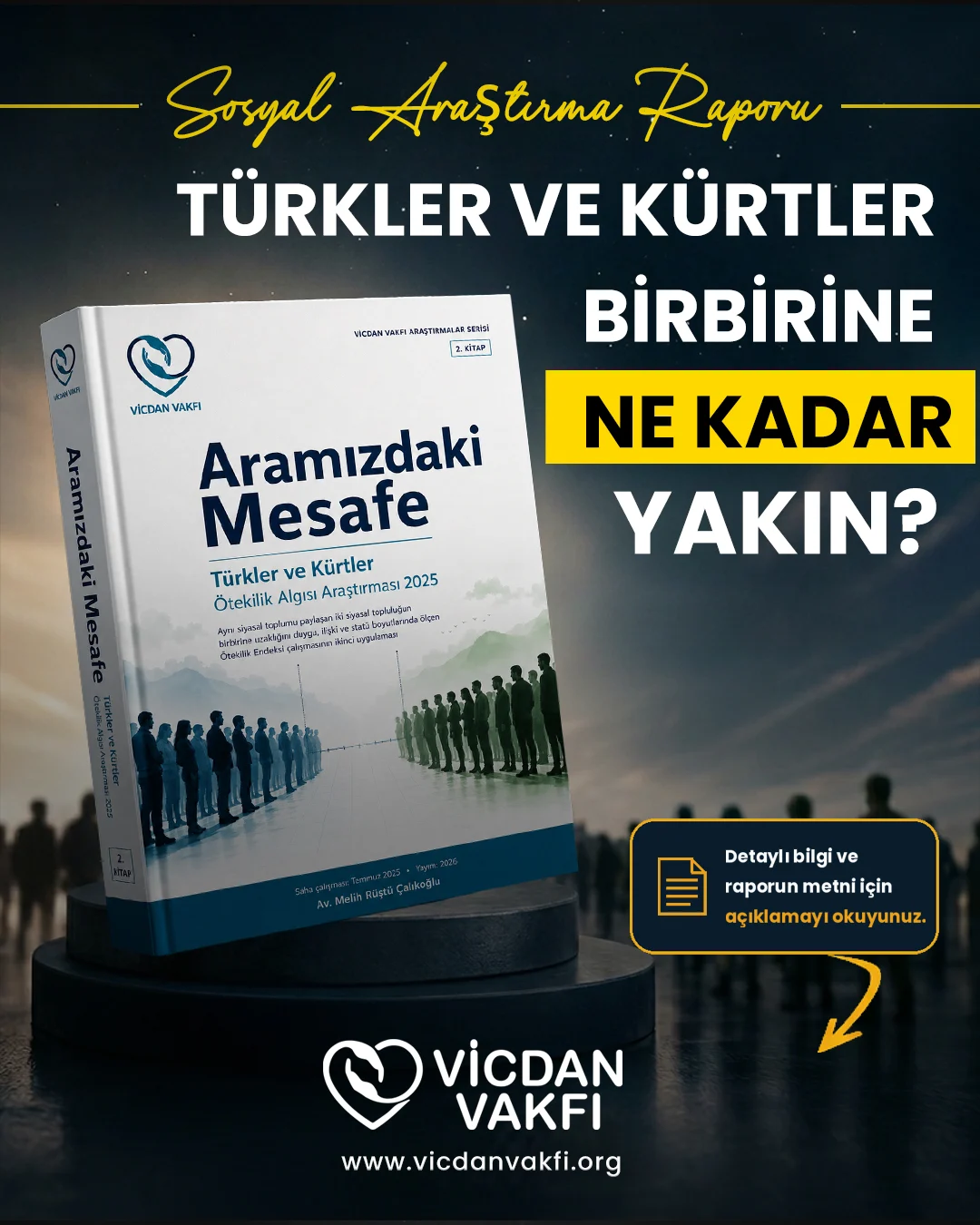 https://vicdanvakfi.org/aramizdaki-mesafe-otekilik-raporu-2025/